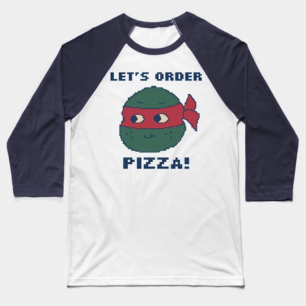 Let's Order A Pizza - Pixel Art Baseball T-Shirt by pxlboy